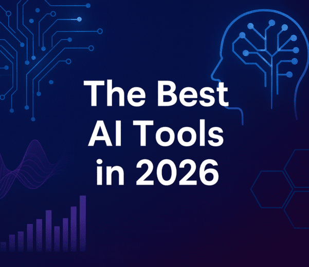 The Best AI Tools in 2026