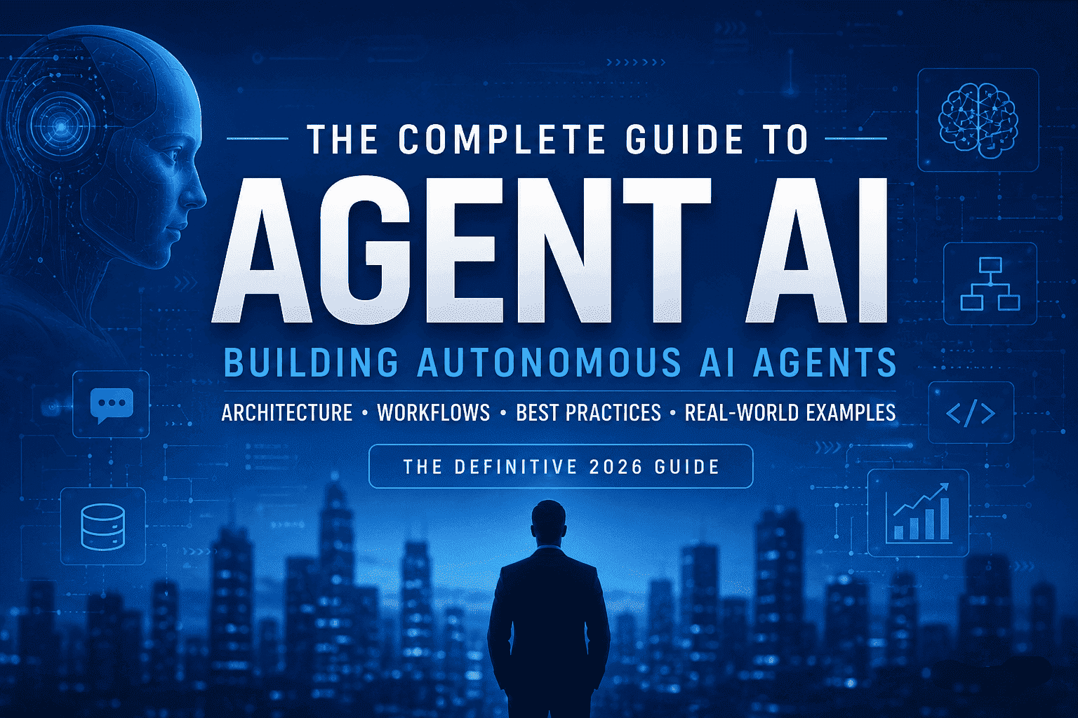 The complete guide to Agent AI
