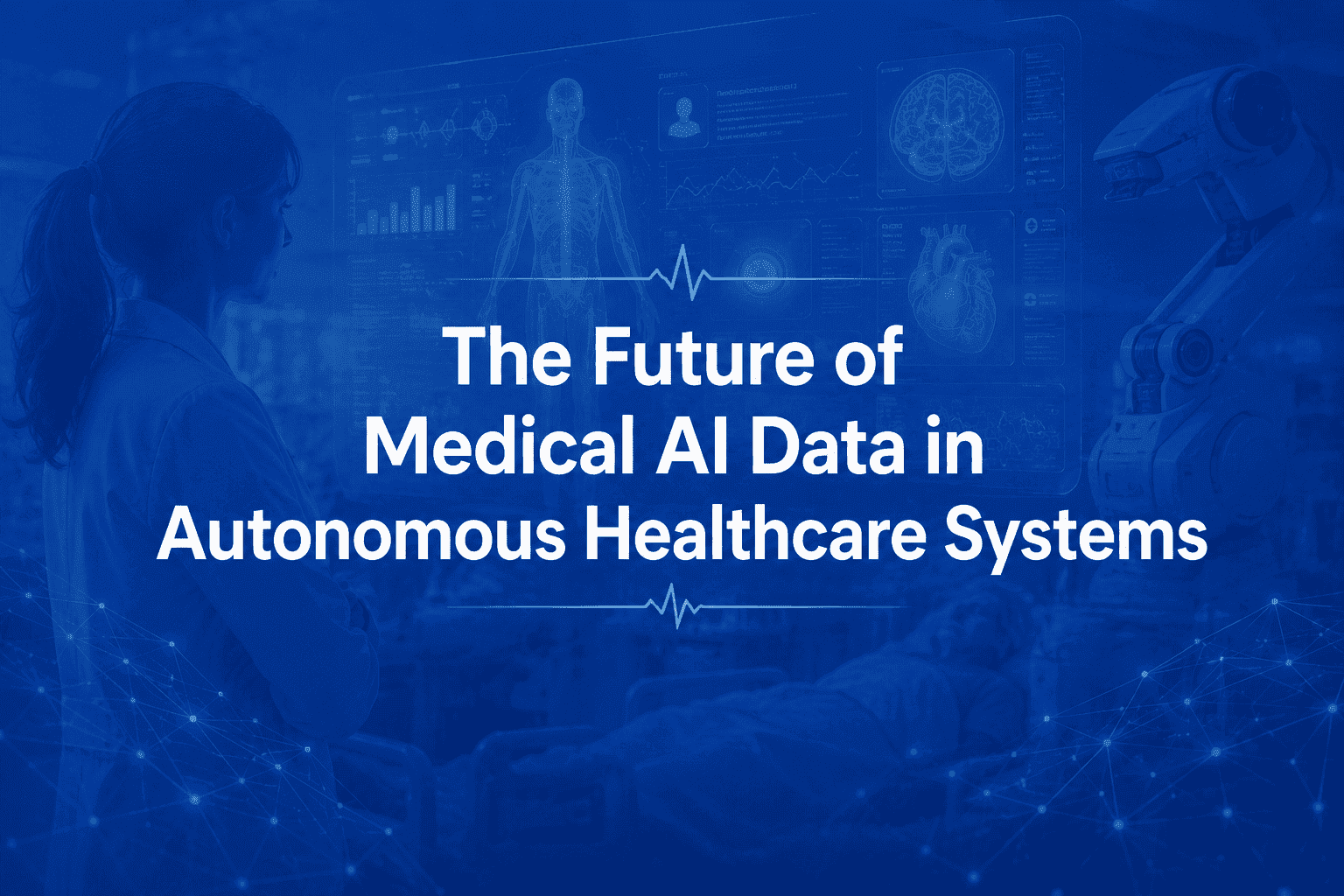 The Future of Medical AI Data in Autonomous Healthcare Systems