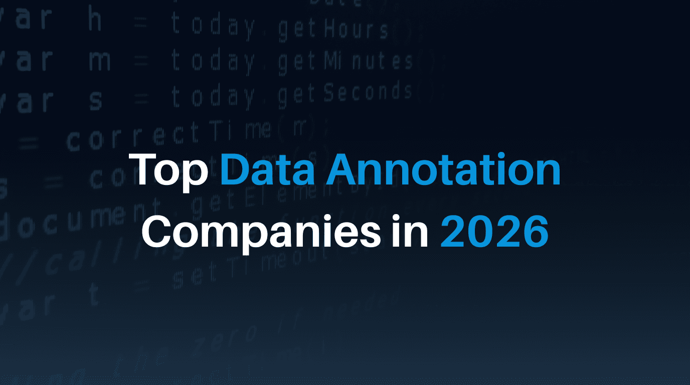 Top Data Annotation Companies in 2026