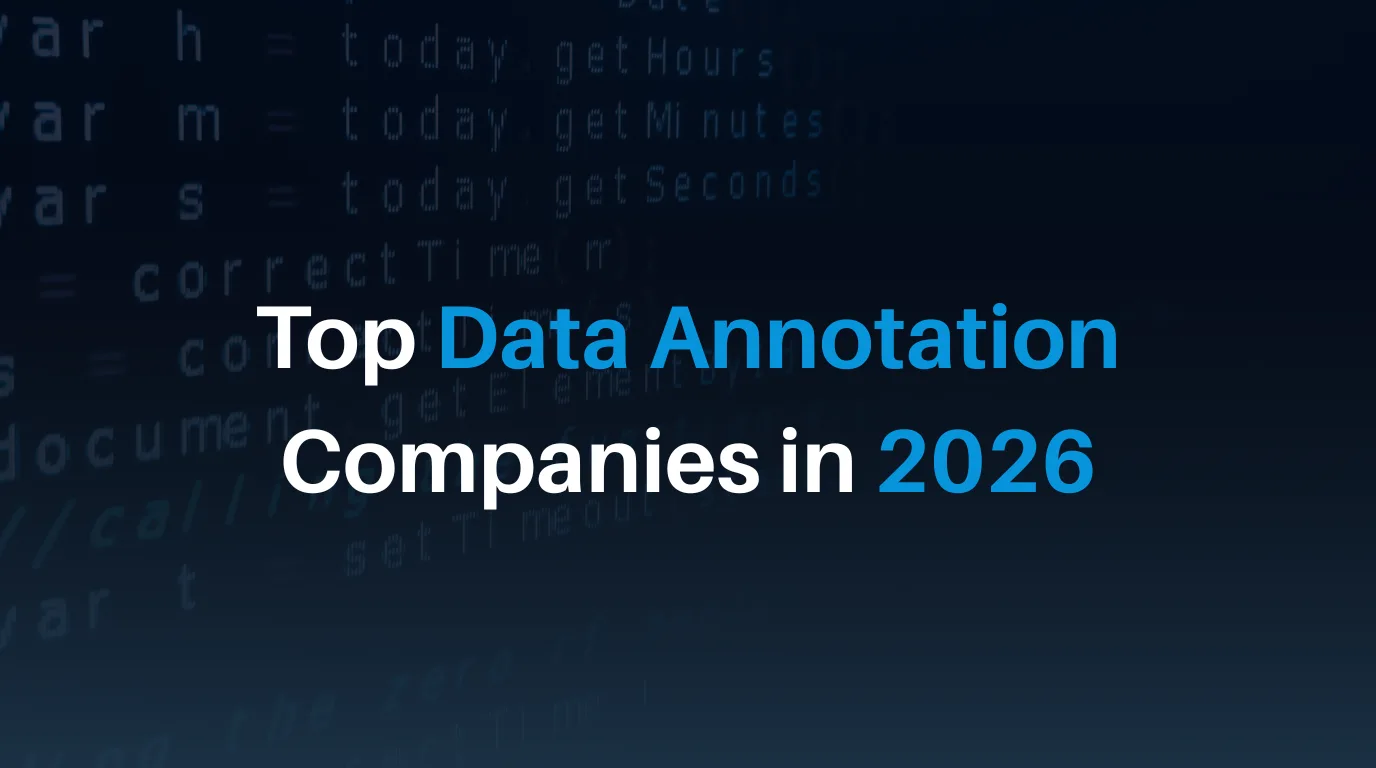 Top Data Annotation Companies in 2026