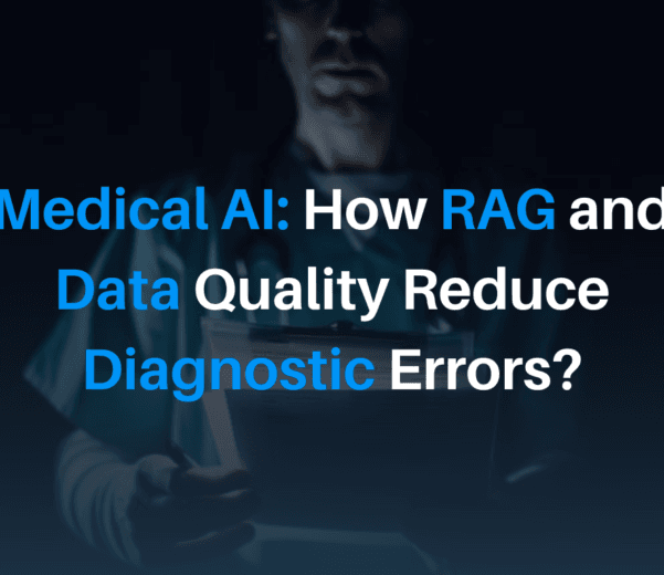 Medical AI: How RAG and Data Quality Reduce Diagnostic Errors?