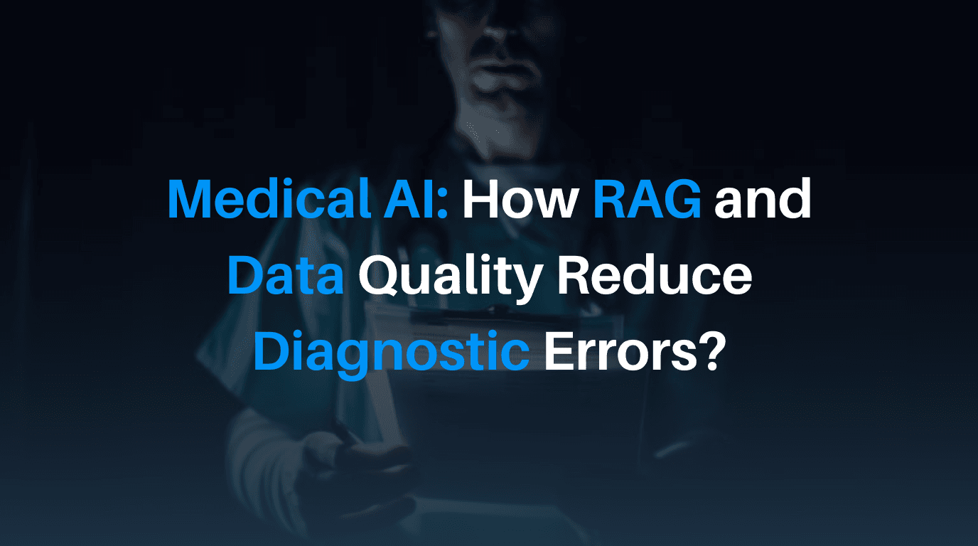 Medical AI: How RAG and Data Quality Reduce Diagnostic Errors?