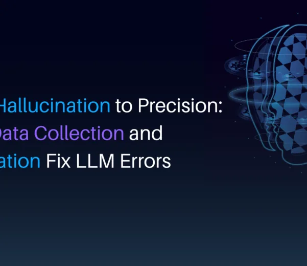 From Hallucination to Precision